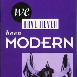 We Have Never Been Modern